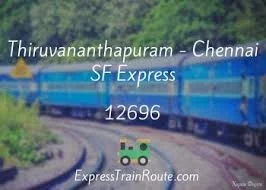 Thiruvananthapuram - Chennai SF Express - 12696 Route, Schedule ...