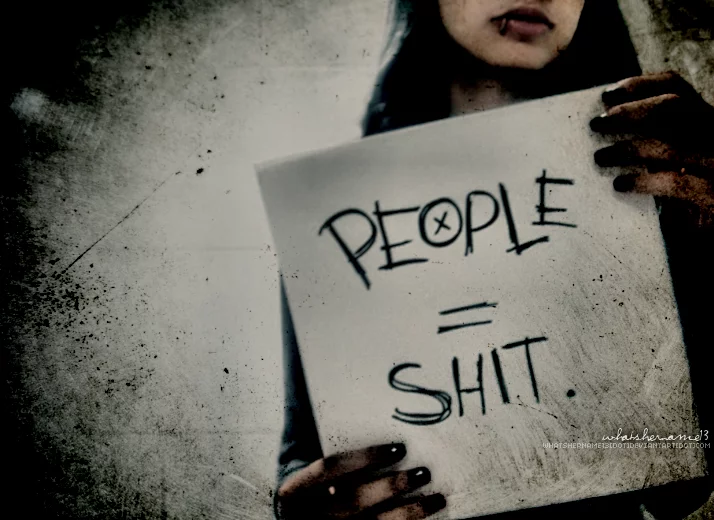 People_Equal_Shit_by_whatshername13.webp