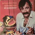 Платівку El Pasador "AMADA MIA, AMORE MIO" 1978 NM-/NM-