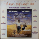 Платівка Francis Lai - ITINERAIRE D'UN ENFANT GATE - Bande Originale